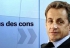 Sarkozy  A l’UMP tous des cons